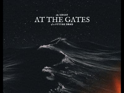 At the Gates — The Ghost of a Future Dead