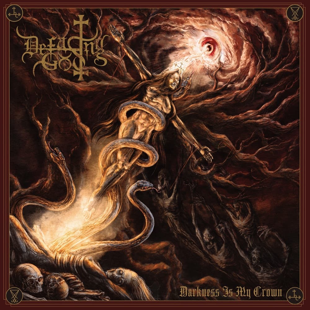 Defacing God — Darkness Is My Crown