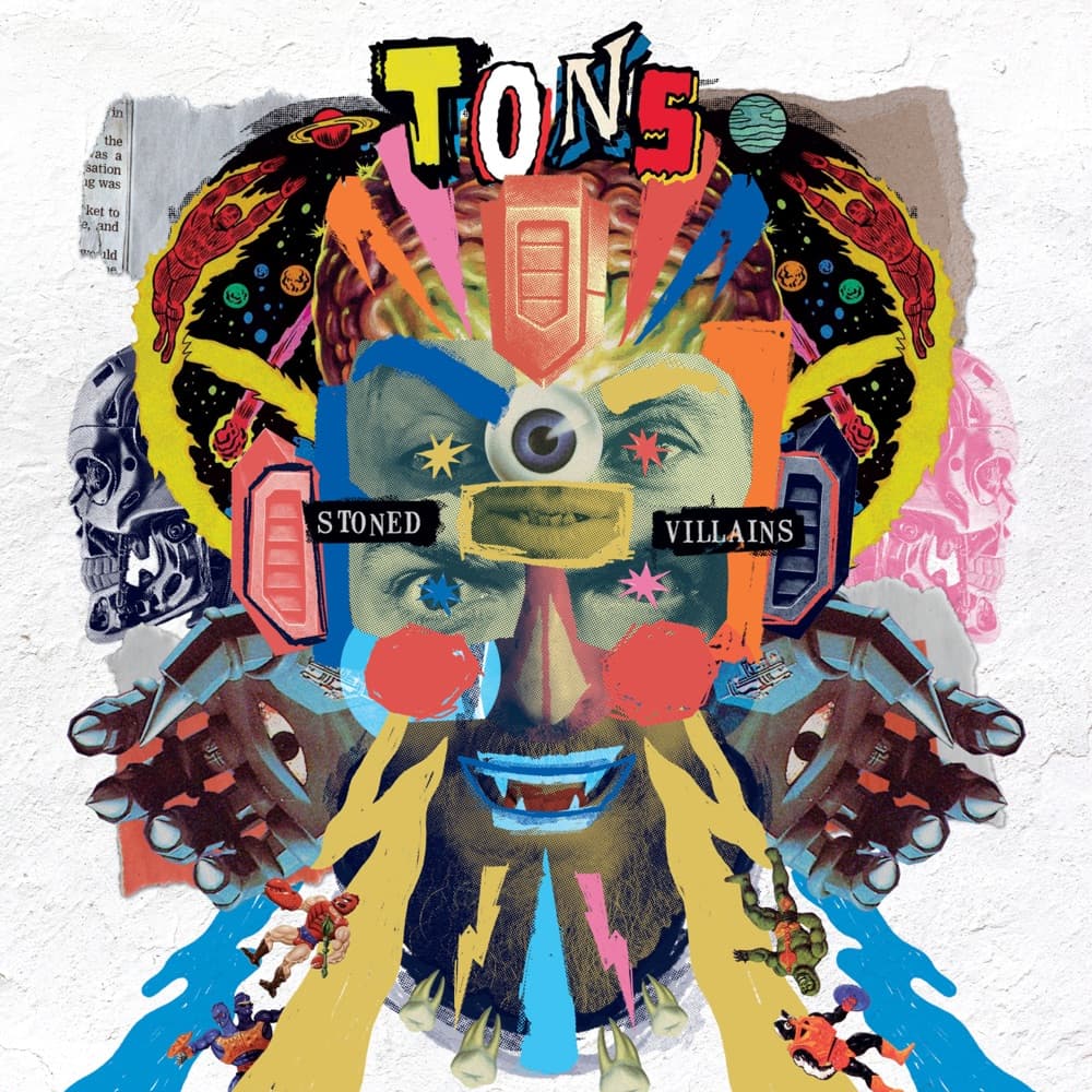 Tons — Stoned Villains
